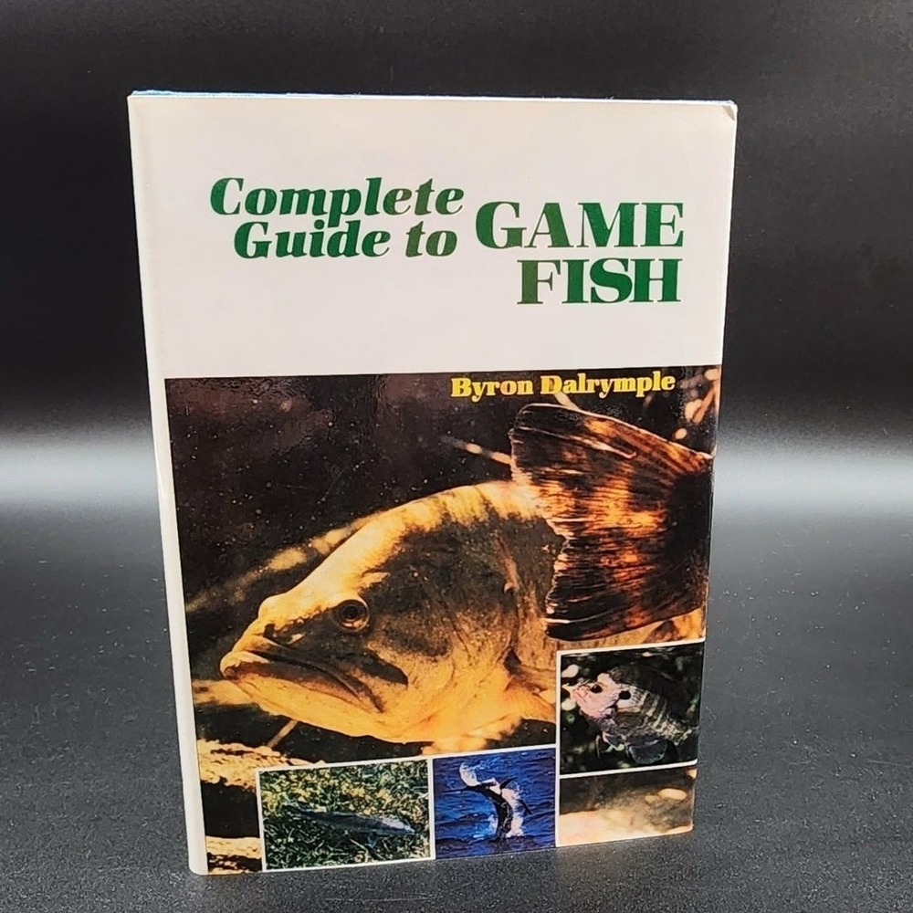 Complete Guide to GAME FISH Hardcover Book New Old Stock Byron Dalrymple 1981‎